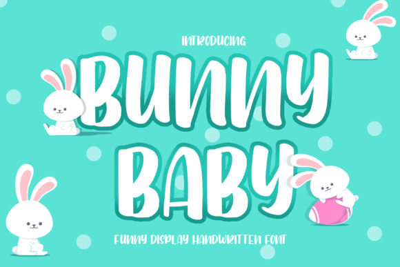 Bunny Baby: The Joyful Display Font for Creative Campaigns