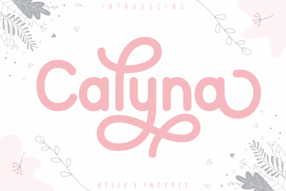 Calyna: A Sweet and Friendly Display Font for Web Design
