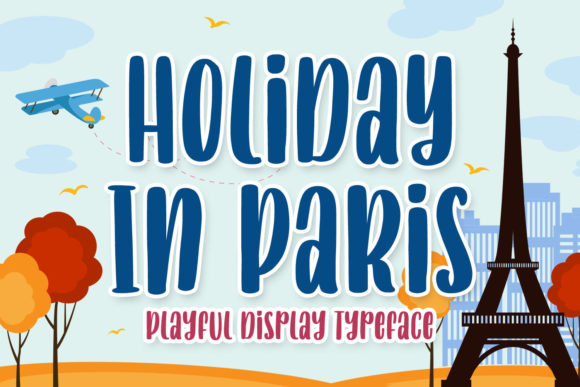 Discover the Charm of Holiday in Paris Font
