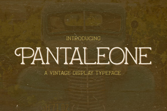 Discovering Pantaleone: A Versatile Vintage Display Font