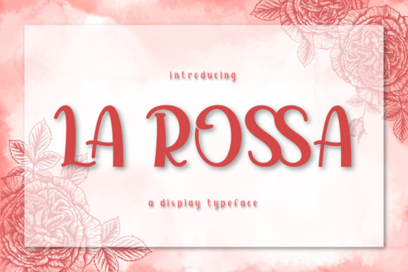 La Rossa: A Versatile Display Font for Editorial Design