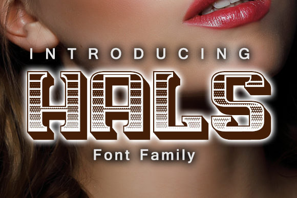 Make Your Campaigns Stand Out with Hals Font