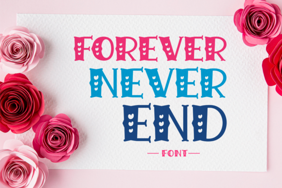 Unleash Creativity with Forever Never End Font